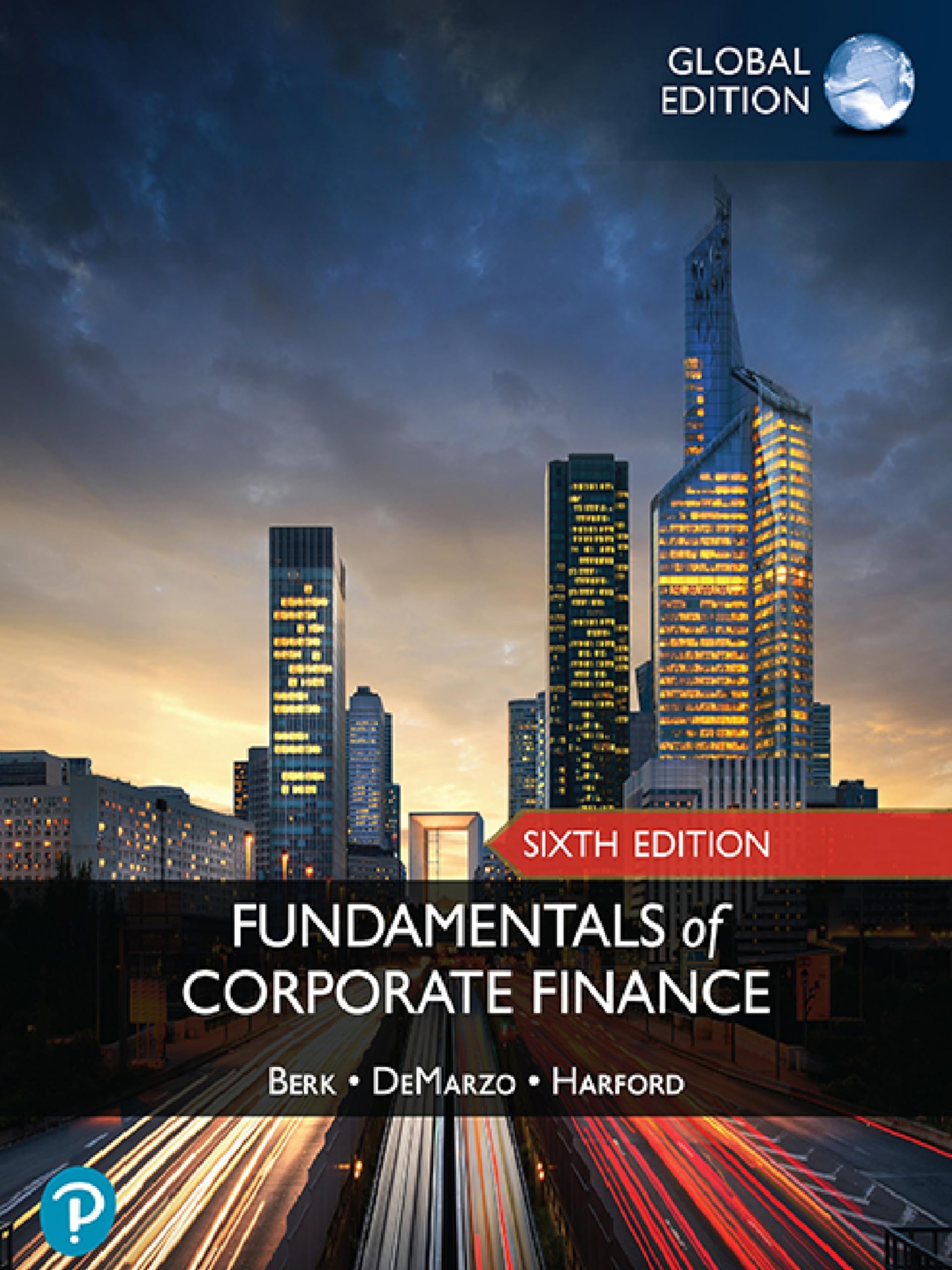 Jonathan Berk Fundamentals Of Corporate Finance -- Global Edition