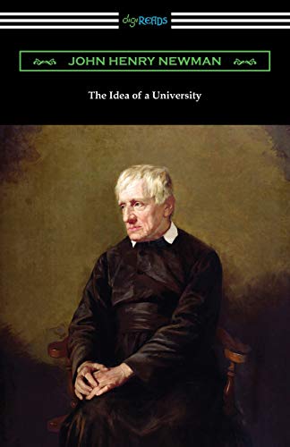 Newman, John Henry The Idea Of A University