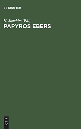 Papyros Ebers: Das älteste Buch über Heilkunde