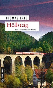 Höllsteig: Kaltenbachs dritter Fall (Kriminalromane im GMEINER-Verlag)