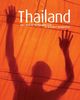 Thailand: Nine Days in the Kingdom: By 55 Great Photographers