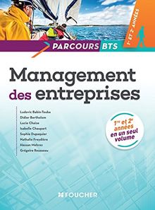 Management des entreprises : BTS, 1re et 2e années