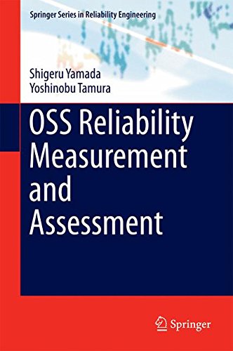 OSS Reliability Measurement and Assessment (Springer Series in Reliability Engineering)