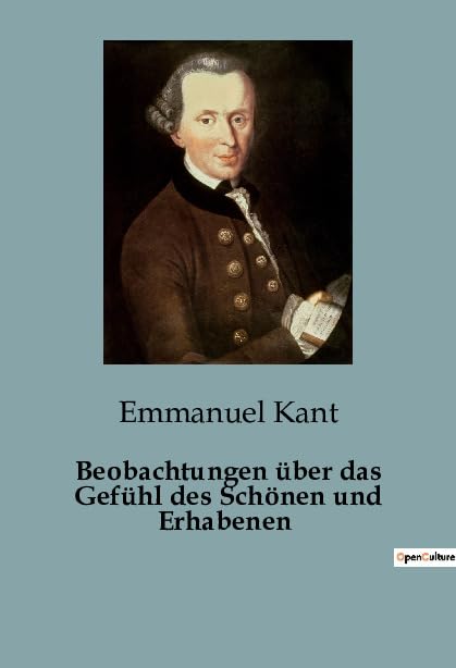 Beobachtungen über das Gefühl des Schönen und Erhabenen