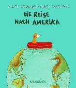 Die Reise nach Amerika