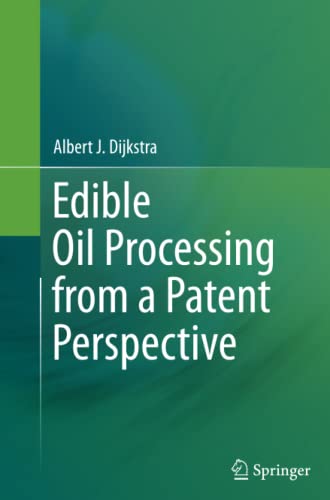 Edible Oil Processing from a Patent Perspective
