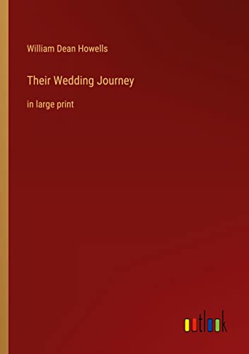 Their Wedding Journey: in large print