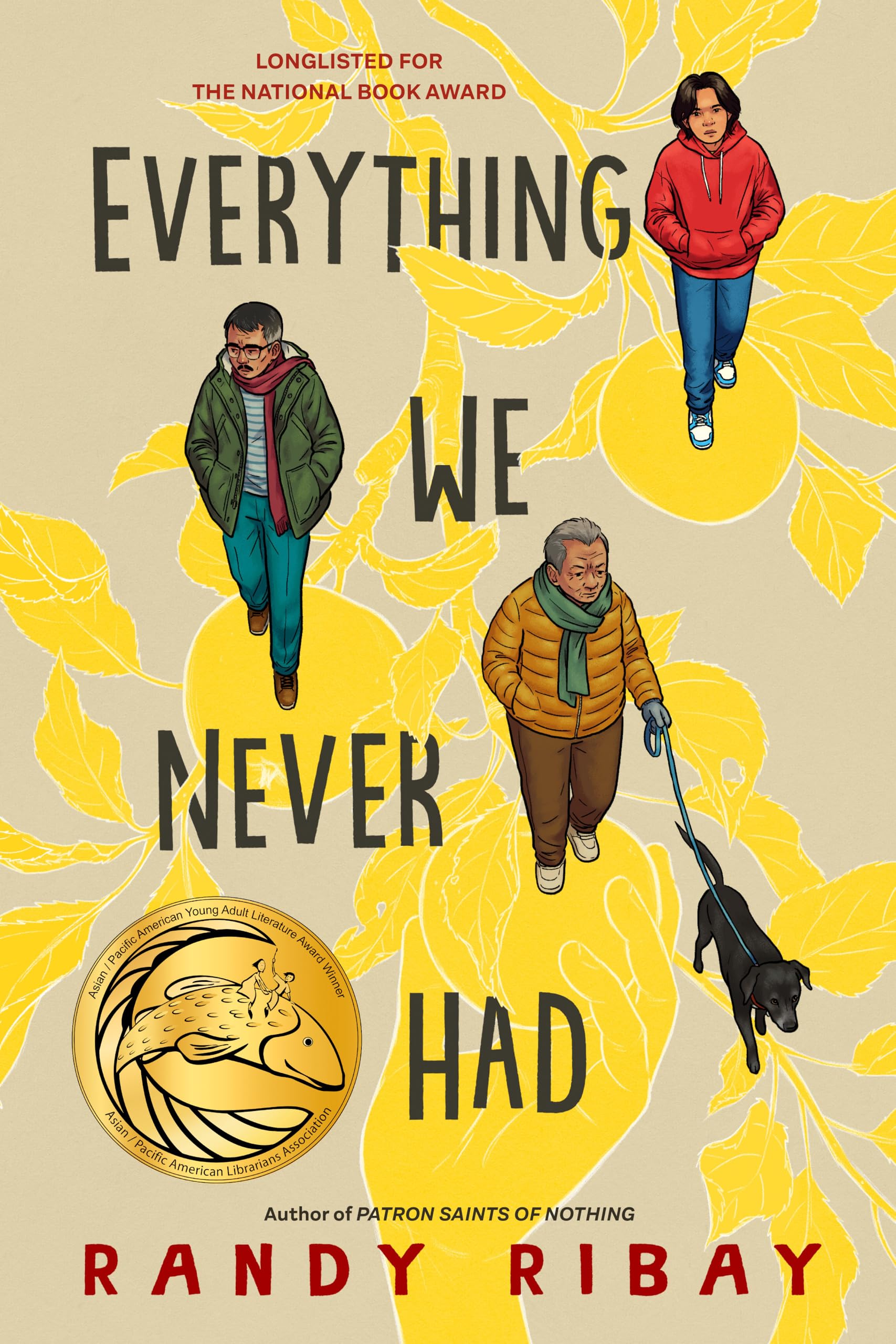 Randy Ribay Everything We Never Had