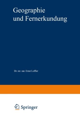 Geographie und Fernerkundung (XStudienskripten zur Soziologie)