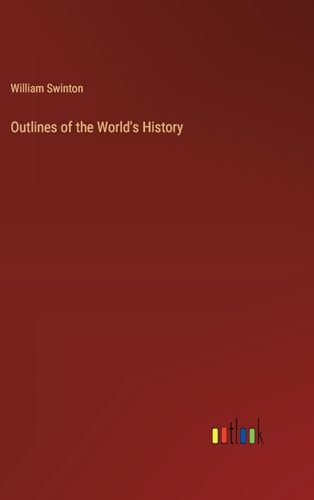 Outlines of the World's History