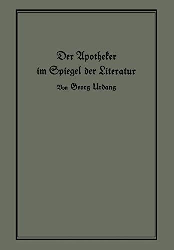 Der Apotheker im Spiegel der Literatur