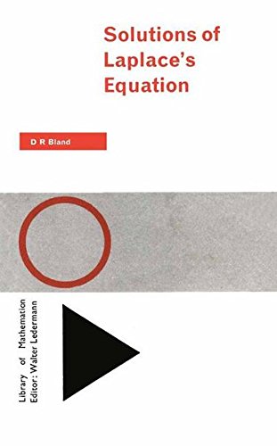 Solutions of Laplace's Equation (Library of Mathematics)