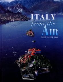 Italy from the Air (World from the Air)