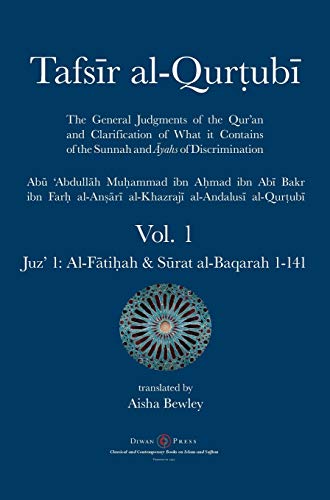 Al-Qurtubi, Abu 'Abdullah Muhammad Tafsir Al-Qurtubi - Vol. 1, Juz' 1, Al-Fati¿ah & Surat Al-Baqarah 1-141