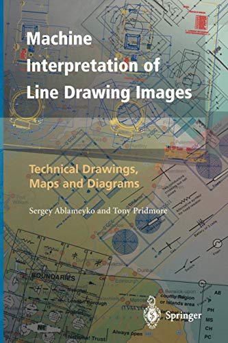 Machine Interpretation of Line Drawing Images: Technical Drawings, Maps and Diagrams