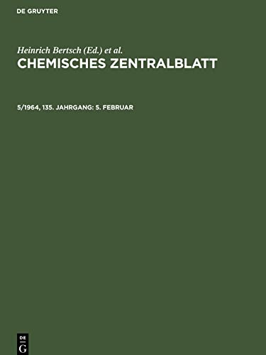 Chemisches Zentralblatt, 5/1964, 135. Jahrgang, 5. Februar