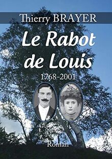 Le Rabot de Louis (BOOKS ON DEMAND)