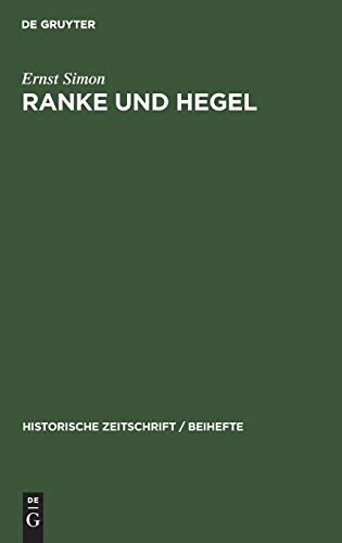 Ranke und Hegel (Historische Zeitschrift / Beihefte, 15, Band 15)