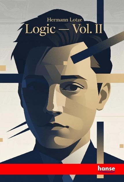 Logic: in Three Books of Thought, of Investigation and of Knowledge - Vol. II