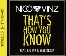 That's How You Know (2-Track) von Nico & Vinz Feat. Kid Ink & Bebe Rexha | CD | Zustand sehr gut