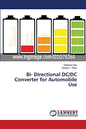Debolina Dey Bi- Directional Dc/Dc Converter For Automobile Use