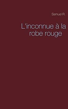 L'inconnue à la robe rouge