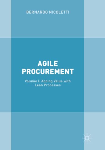Agile Procurement: Volume I: Adding Value with Lean Processes