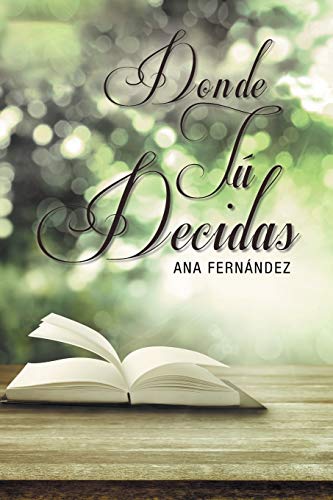 Donde Tú Decidas
