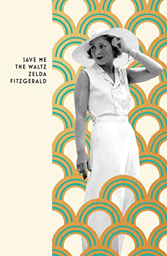 Save Me The Waltz, Zelda Fitzgerald