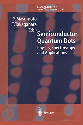 Semiconductor Quantum Dots: Physics, Spectroscopy and Applications (NanoScience and Technology)
