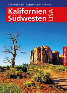 Kalifornien & Südwesten USA: Reiseführer