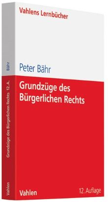 Grundzüge des Bürgerlichen Rechts