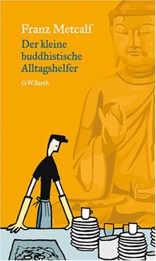 Der kleine buddhistische Alltagshelfer