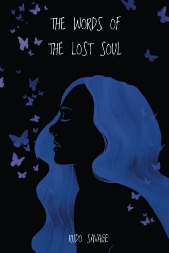 The Words of the Lost Soul