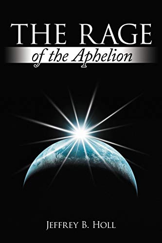 The Rage Of The Aphelion