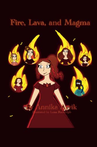 FIRE, LAVA, & MAGMA