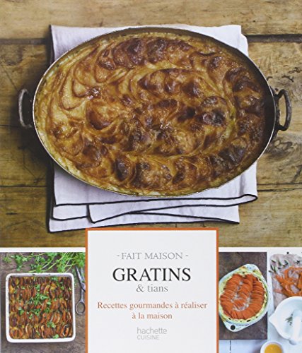 Gratins Et Tians - Fait Maison