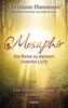 Mosaphir - Die Reise zu deinem inneren Licht: Eine lebensverändernde Erzählung