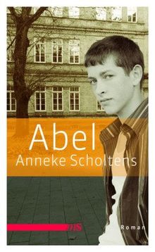 Abel: Roman von Scholtens, Anneke | Buch | Zustand sehr gut
