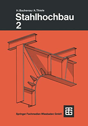 Buchenau/Thiele, Stahlhochbau: Teil 2