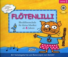 Flötenlilli - Blockflötenschule für kleine Musiker ab 4 Jahren. Für deutsche und barocke Griffweise. Mit Audio-CD