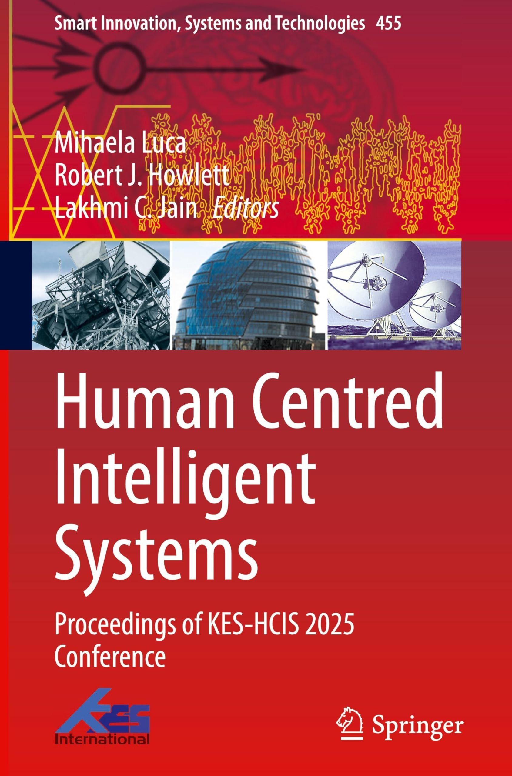 Human Centred Intelligent Systems: Proceedings of KES-HCIS 2025 Conference (Smart Innovation, Systems and Technologies, 455)
