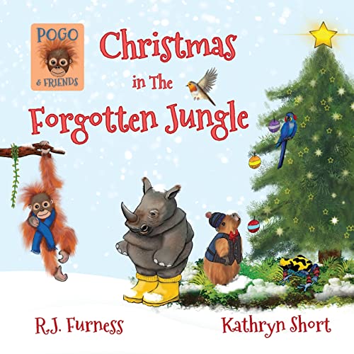 Christmas in The Forgotten Jungle (Pogo & Friends, Band 1)