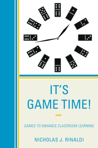 It's Game Time!: Games to Enhance Classroom Learning