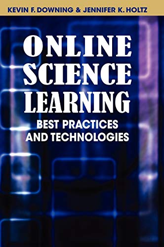 Online Science Learning: Best Practices and Technologies