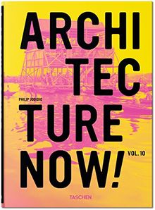 Architecture now !. Vol. 10. Architektur Heute. Vol. 10. L'architecture d'aujourd'hui. Vol. 10