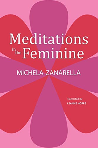 Meditations in the Feminine (Crossings, Band 22)