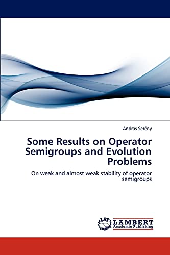 Some Results on Operator Semigroups and Evolution Problems: On weak and almost weak stability of operator semigroups