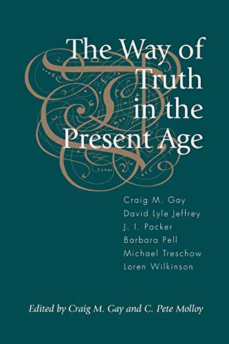 The Way of Truth in the Present Age