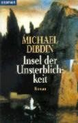 Insel Der Unsterblichkeit Von Michael Dibdin